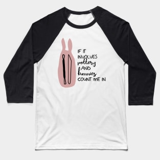 Bunnies and Pottery Baseball T-Shirt